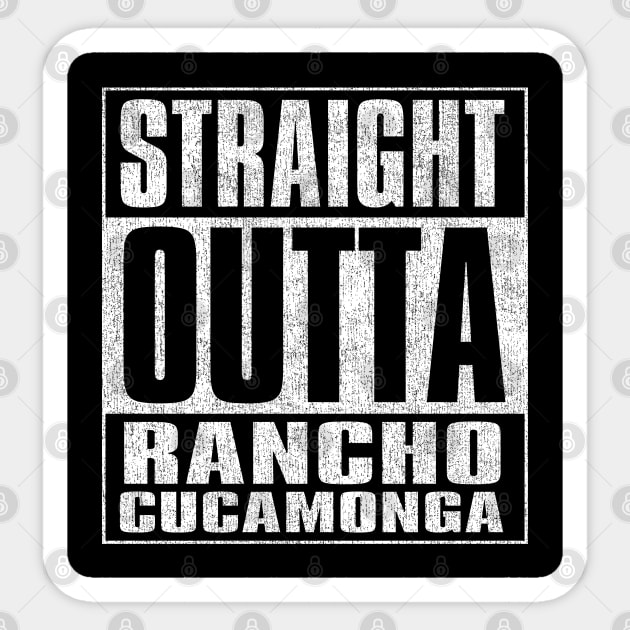 Straight Outta Rancho Cucamonga Sticker by Tv Moments